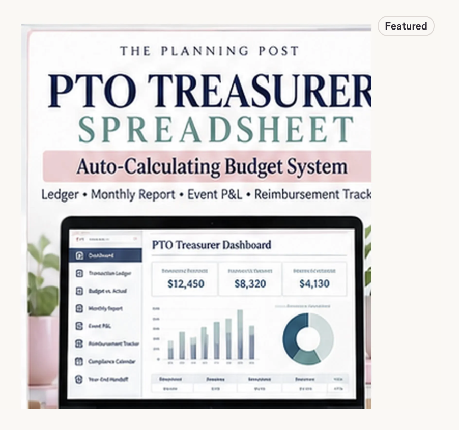 PTO Treasurer Spreadsheet: auto-calculating Google Sheets dashboard with transaction ledger, budget vs. actual, monthly report, event P and L, and reimbursement tracker